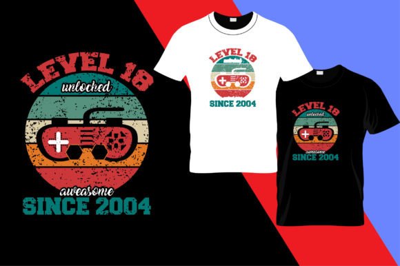 Level 04 Unlocked Graphics for T-Shirt Designs