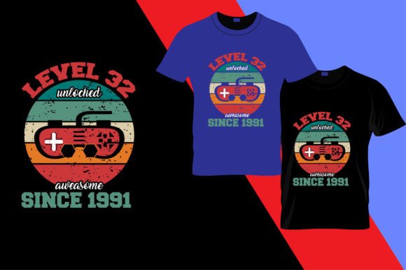 Level 32 Unlocked Graphics for T-Shirt Designs