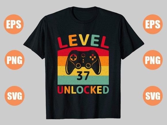 Level 37 Unlocked: Graphics for T-Shirt Designs