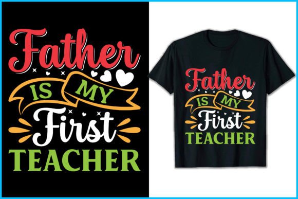 Teacher & Father Graphics for T-Shirt Designs